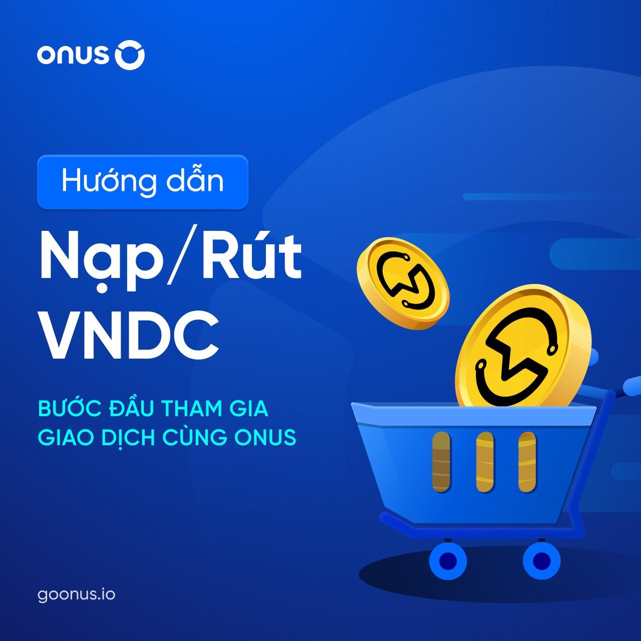 Hướng dẫn nạp/rút VNDC - Bước 1